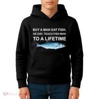 Buy A Man Eat Fish He Day Teach Fish Man To A Lifetime Funny Meme Kids Hoodie thumb 4