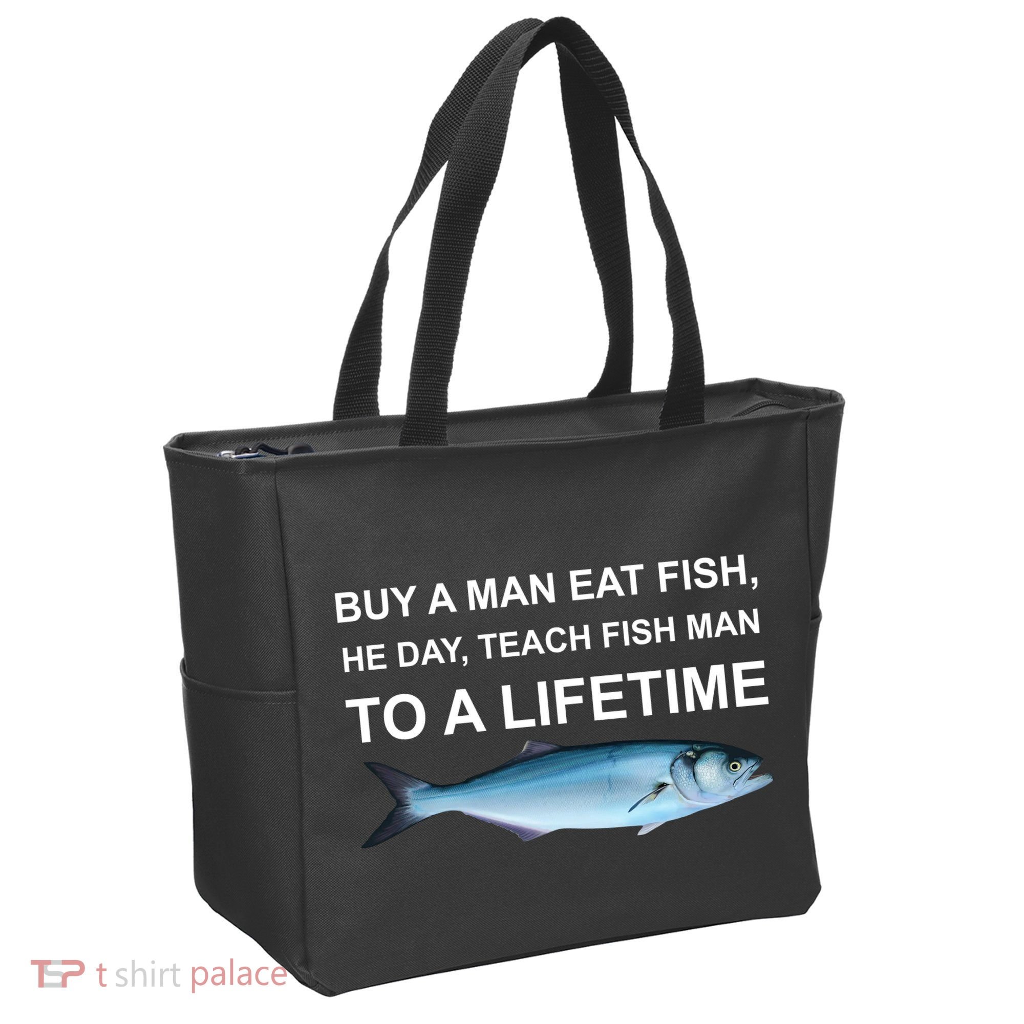Buy A Man Eat Fish He Day Teach Fish Man To A Lifetime Funny Meme Tote Bag