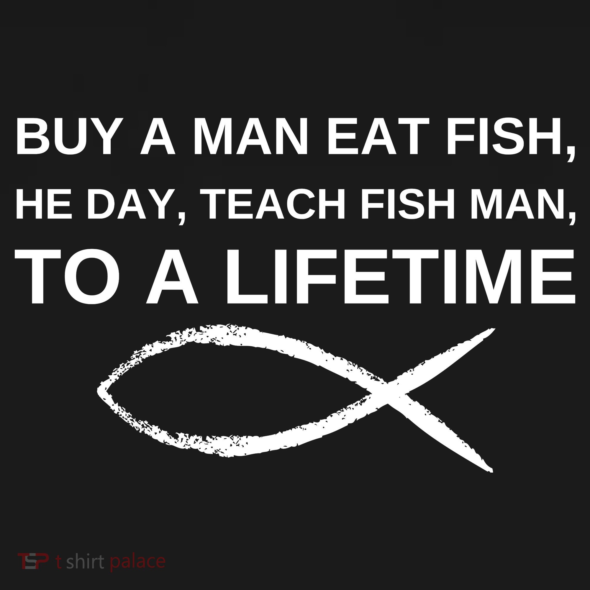 Buy A Man Eat Fish He Day Teach Fish Man To A Lifetime Mousepad