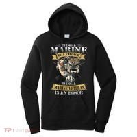 Being A Marine Veteran Is An Honor Women's Hoodie thumb 0