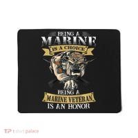 Being A Marine Veteran Is An Honor Mousepad thumb 0