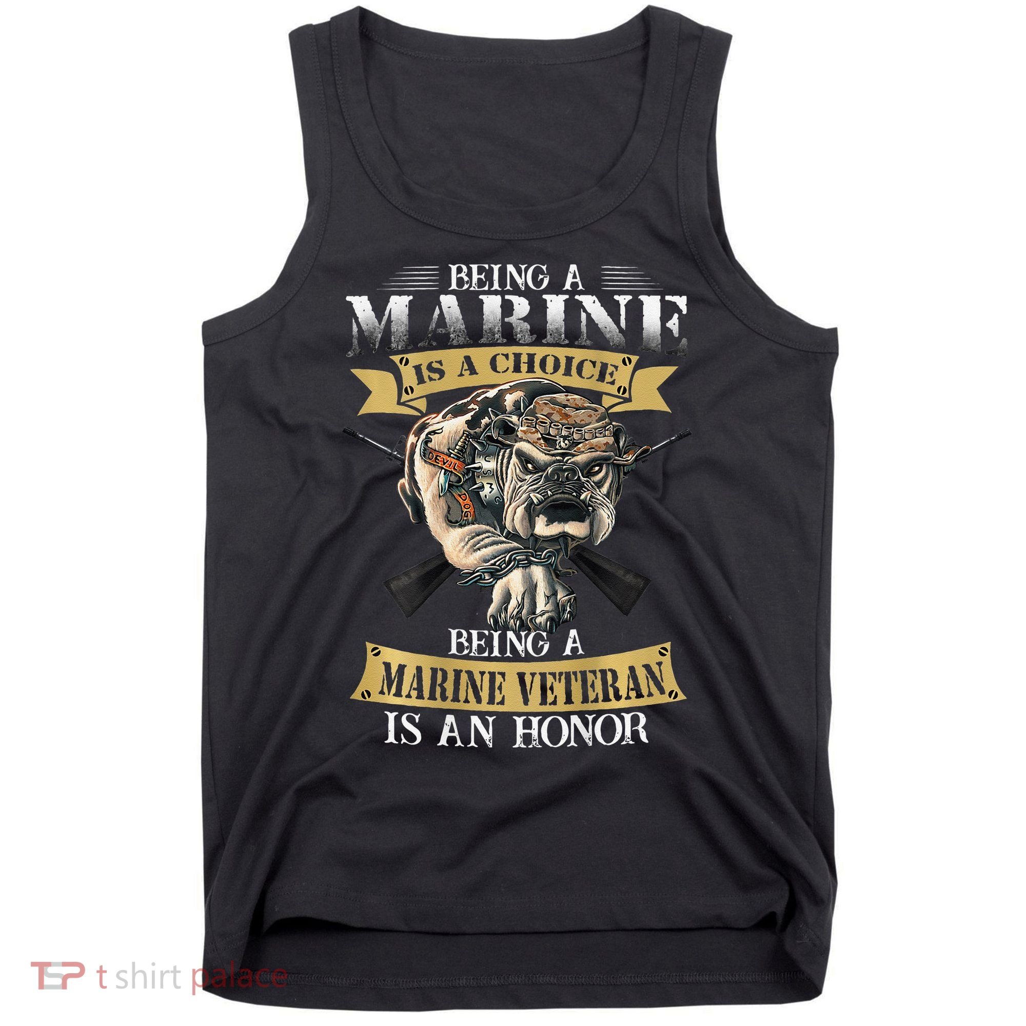 Being A Marine Veteran Is An Honor Tank Top