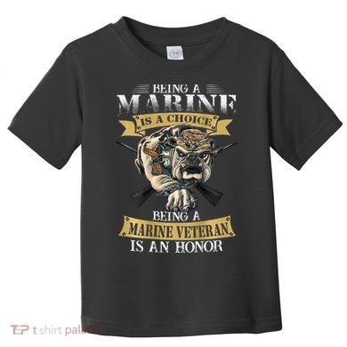Being A Marine Veteran Is An Honor Toddler T-Shirt