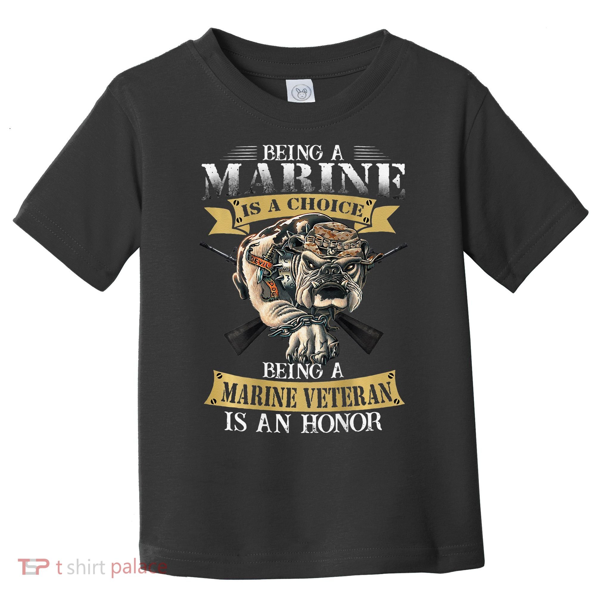 Being A Marine Veteran Is An Honor Toddler T-Shirt