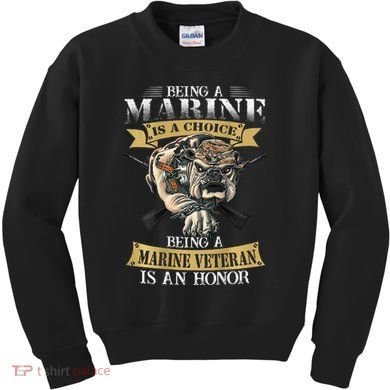 Being A Marine Veteran Is An Honor Kids Sweatshirt