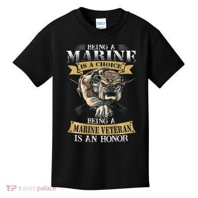 Being A Marine Veteran Is An Honor Kids T-Shirt