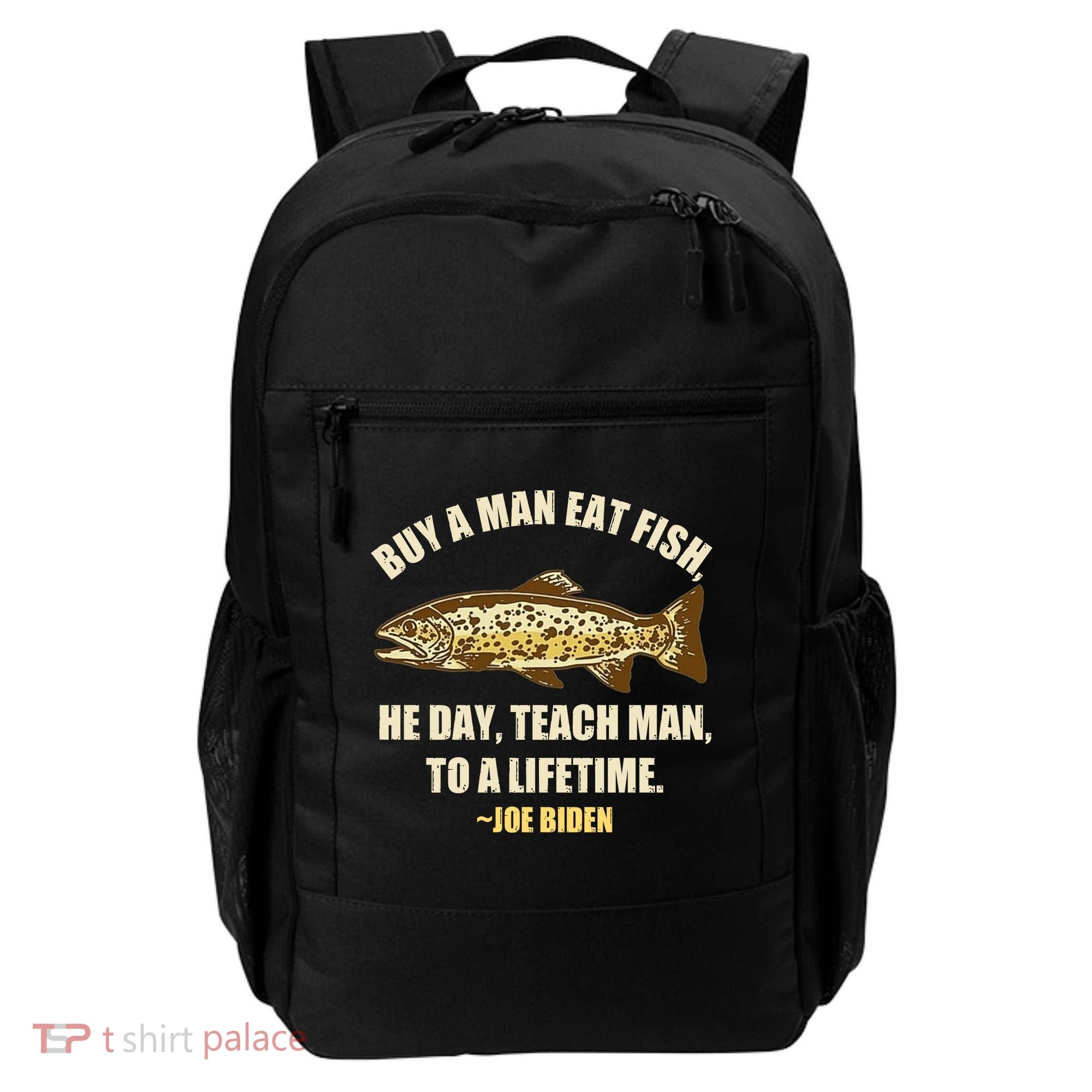 Buy A Man Eat Fish Joe Biden Backpack