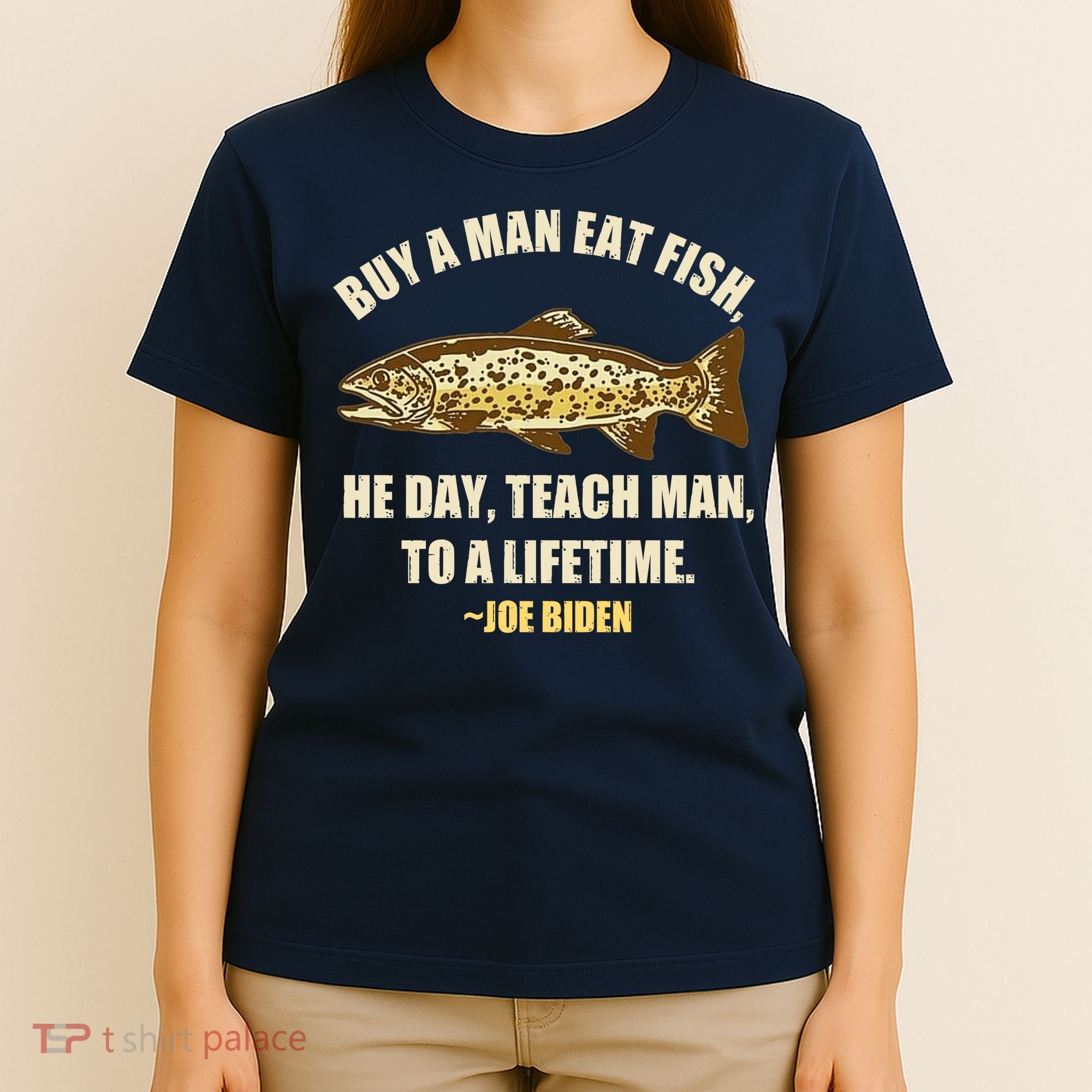 Buy A Man Eat Fish Joe Biden T-Shirt