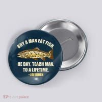 Buy A Man Eat Fish Joe Biden Button thumb 0
