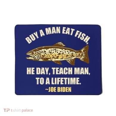Buy A Man Eat Fish Joe Biden Mousepad