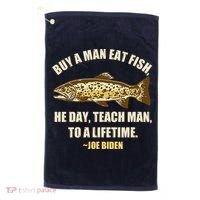 Buy A Man Eat Fish Joe Biden Golf Towel thumb 0