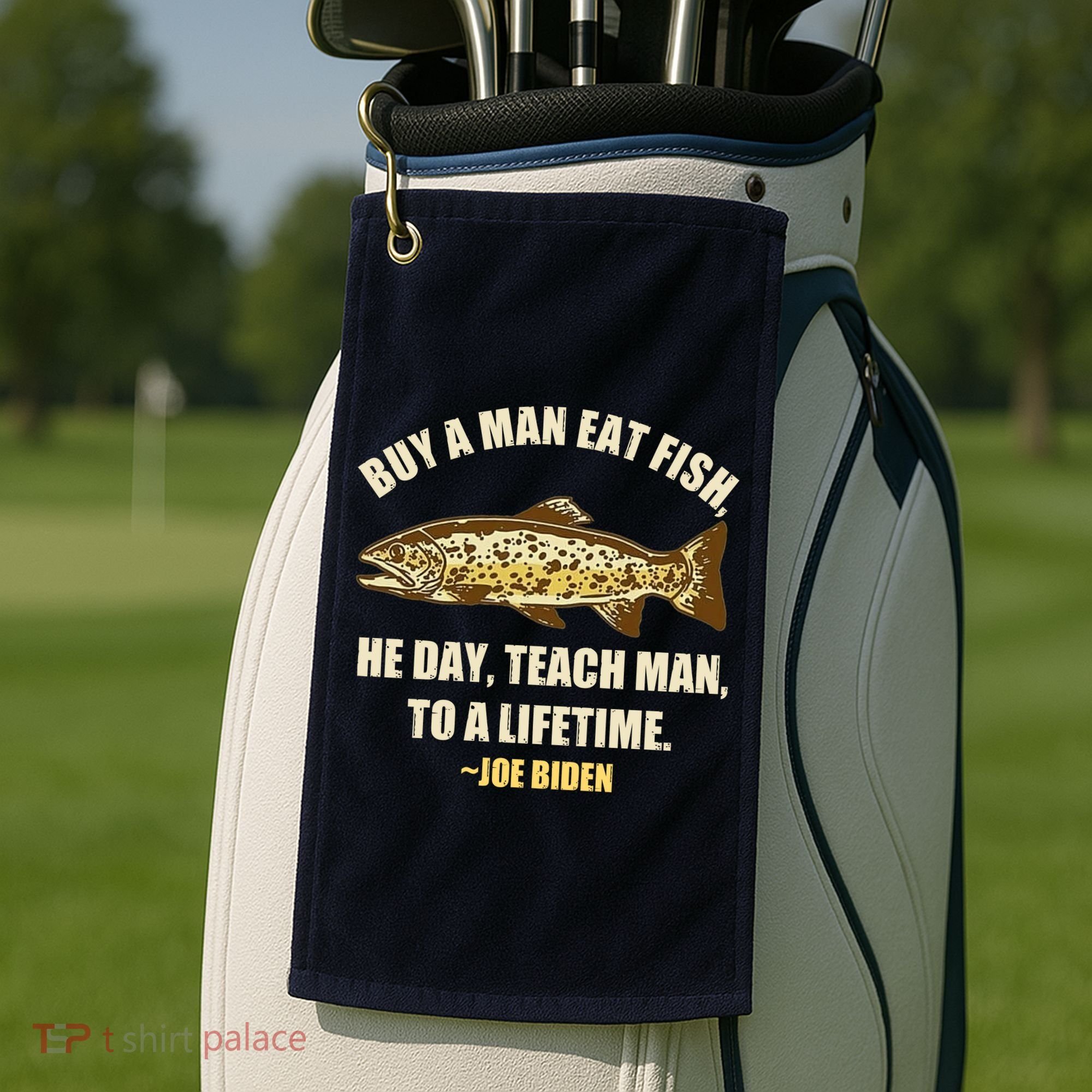 Buy A Man Eat Fish Joe Biden Golf Towel