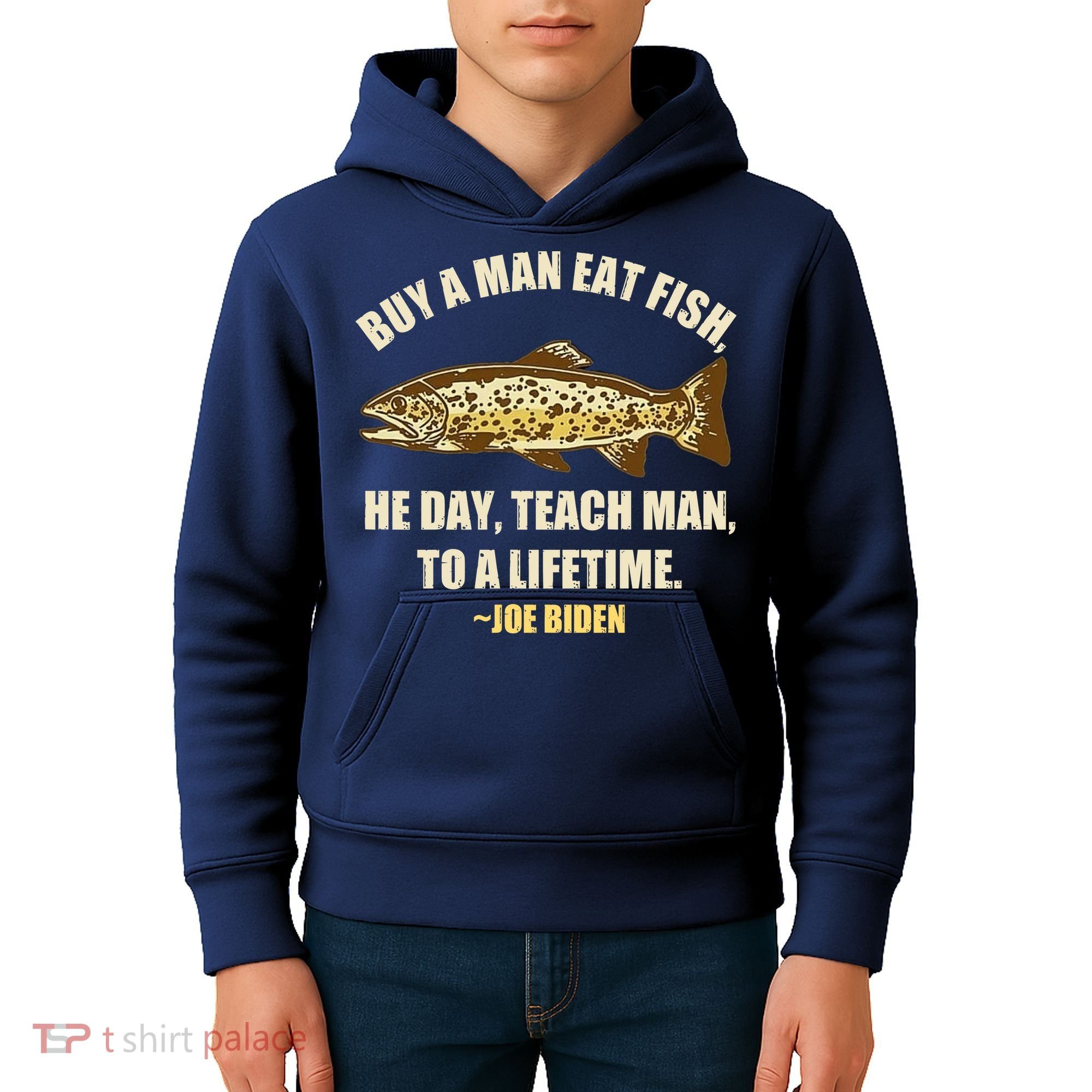 Buy A Man Eat Fish Joe Biden Kids Hoodie