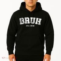 Bruh Aka Mom Funny Matching Family Hoodie thumb 2