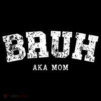 Bruh Aka Mom Funny Matching Family Coffee Mug thumb 5