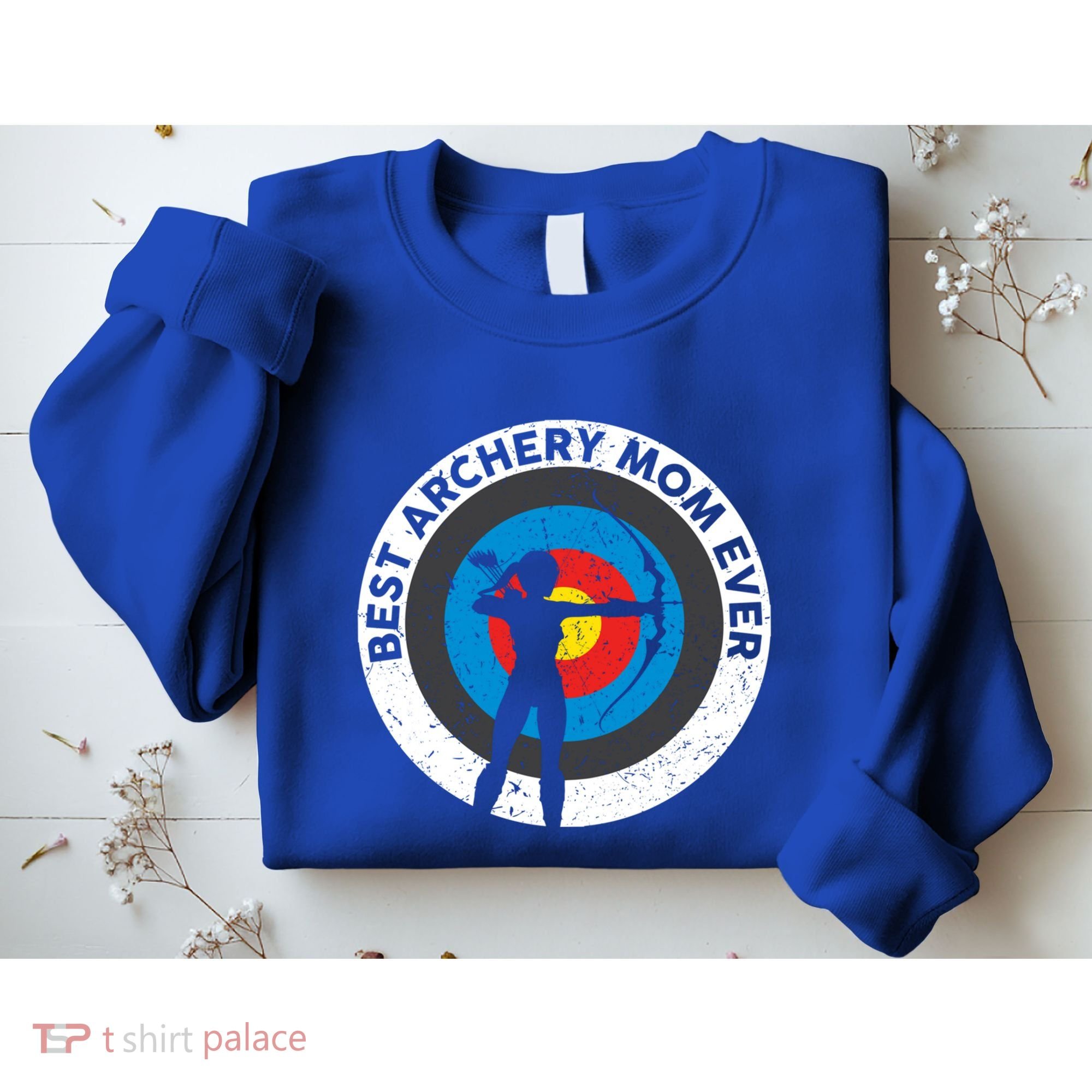 Best Archery Mom Ever Archer Mom Mother's Day Archery Gift Sweatshirt