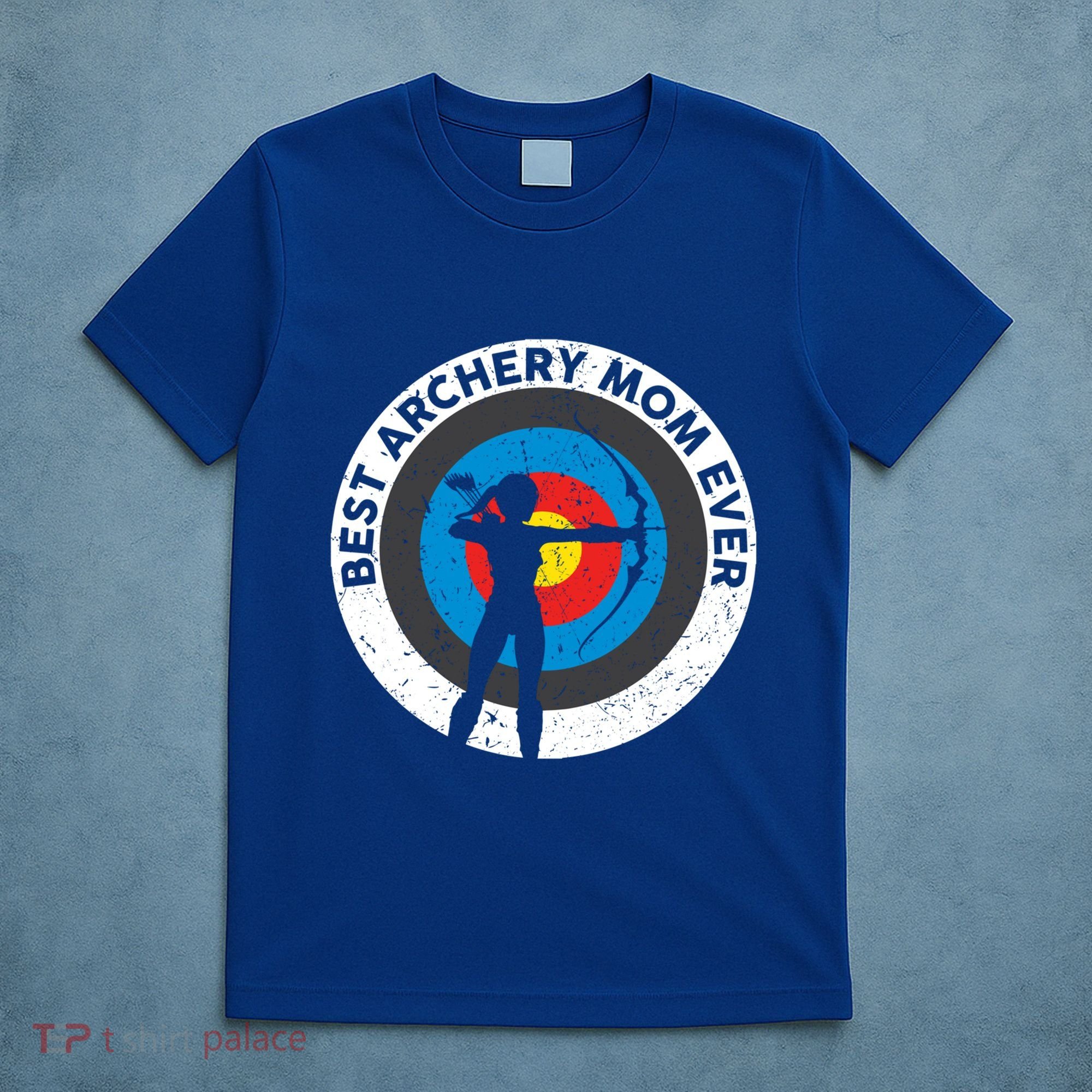 Best Archery Mom Ever Archer Mom Mother's Day Archery Gift T-Shirt