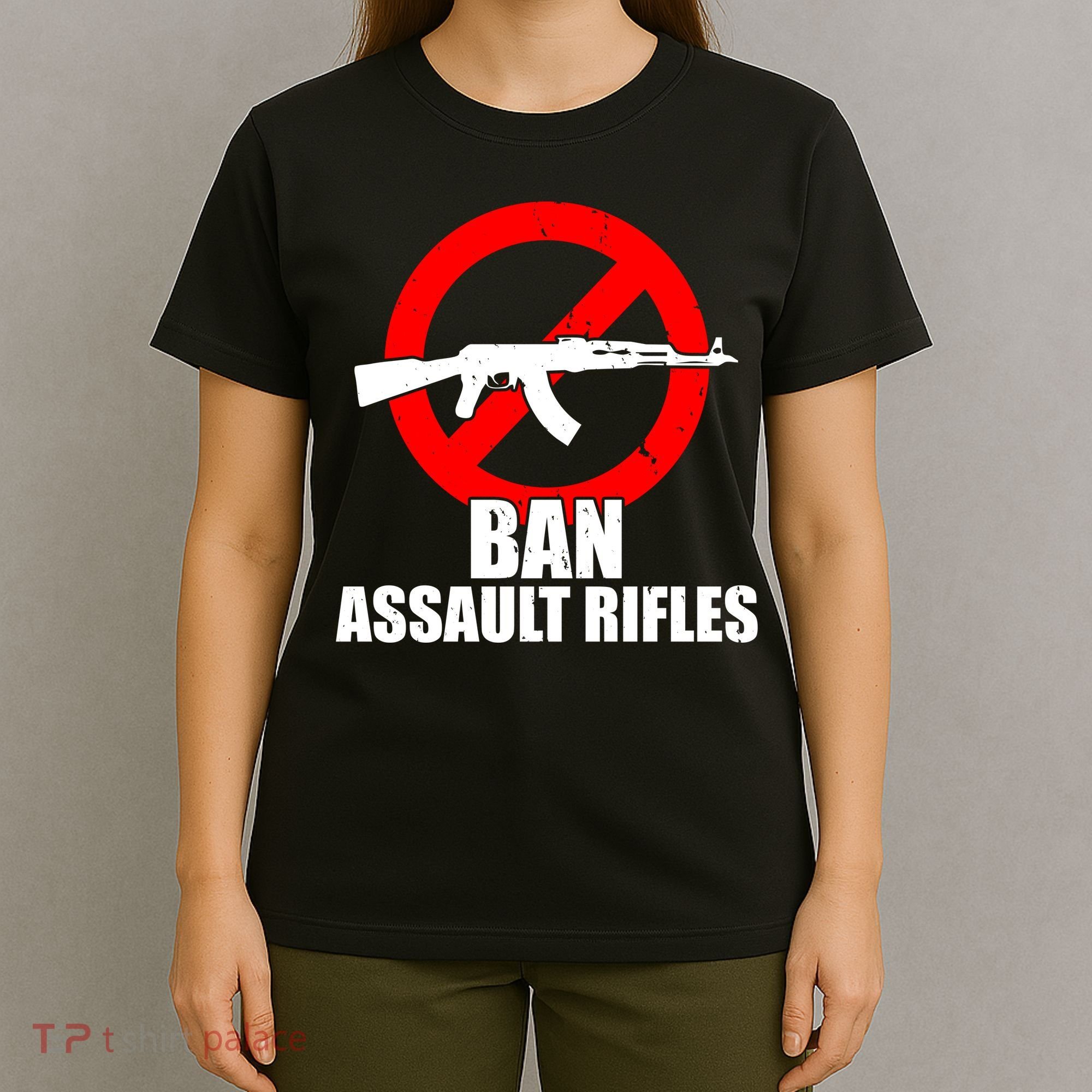 Ban Assault Rifles Gun Control T-Shirt