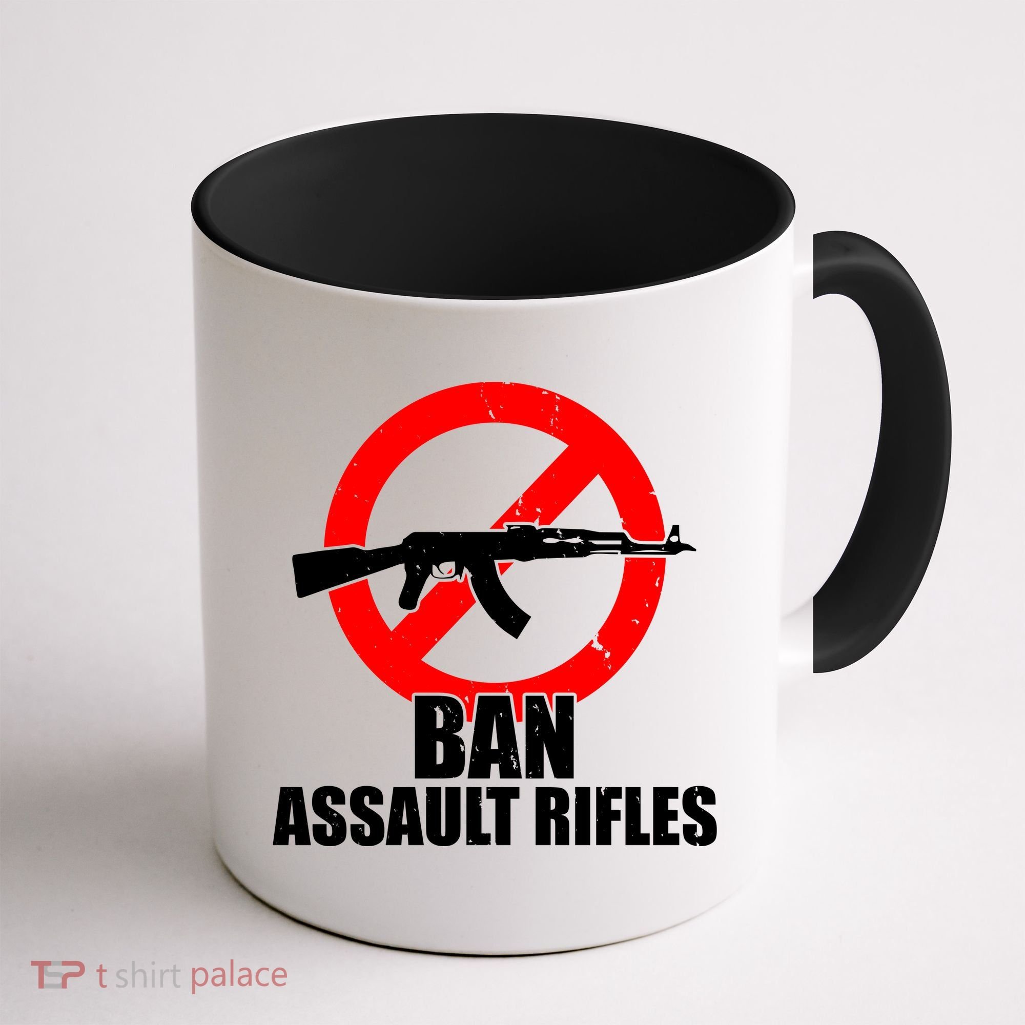 Ban Assault Rifles Gun Control Coffee Mug
