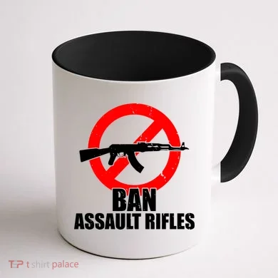 Ban Assault Rifles Gun Control Coffee Mug back