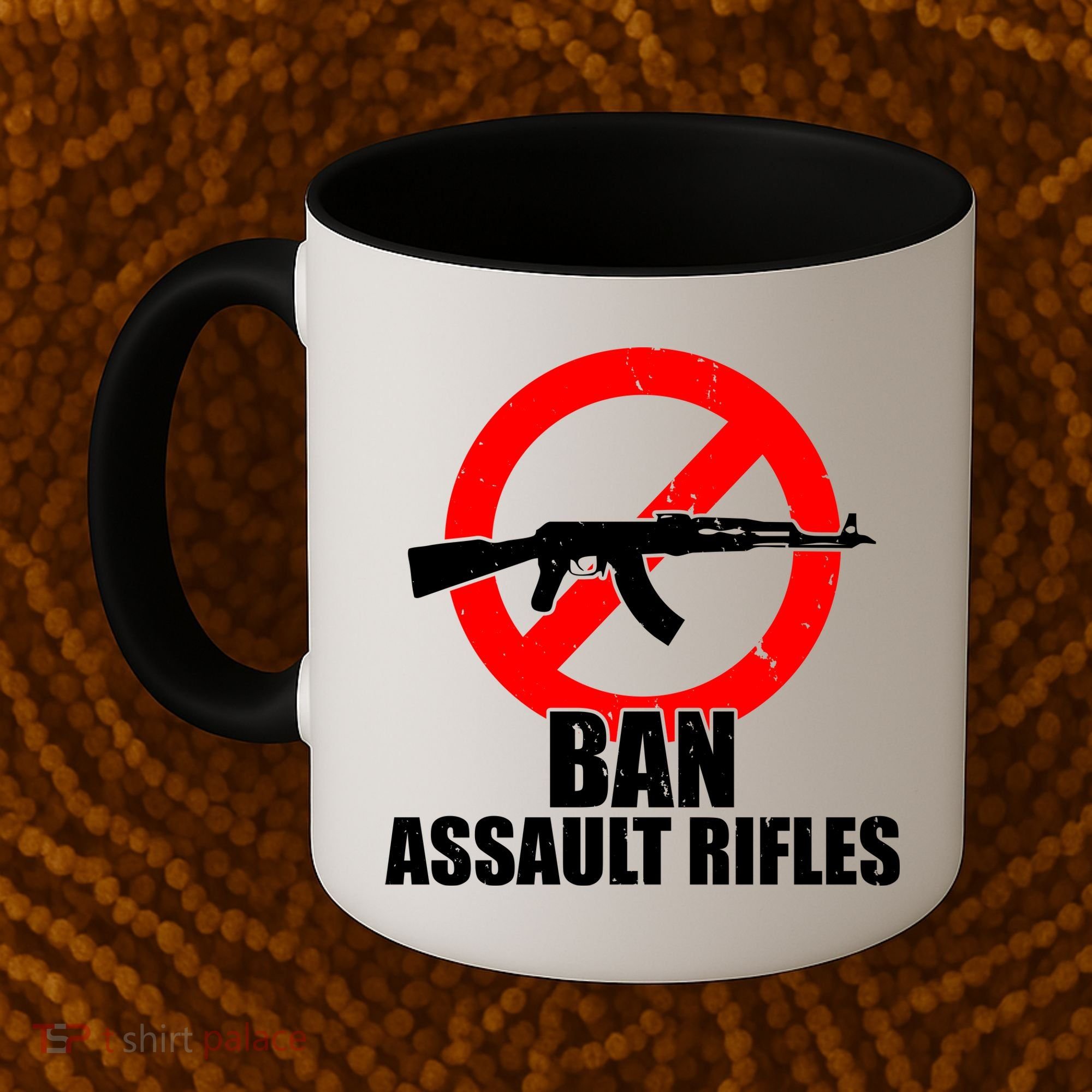 Ban Assault Rifles Gun Control Coffee Mug