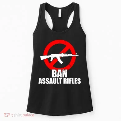 Ban Assault Rifles Gun Control Women's Tank Top