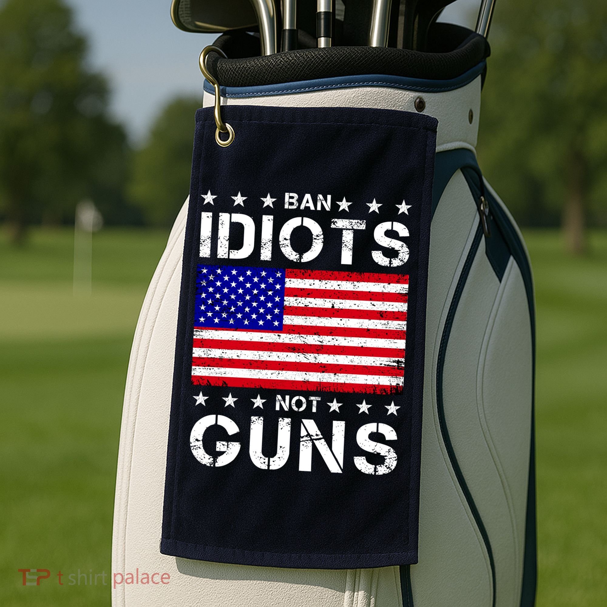 Ban Idiots Not Guns Golf Towel