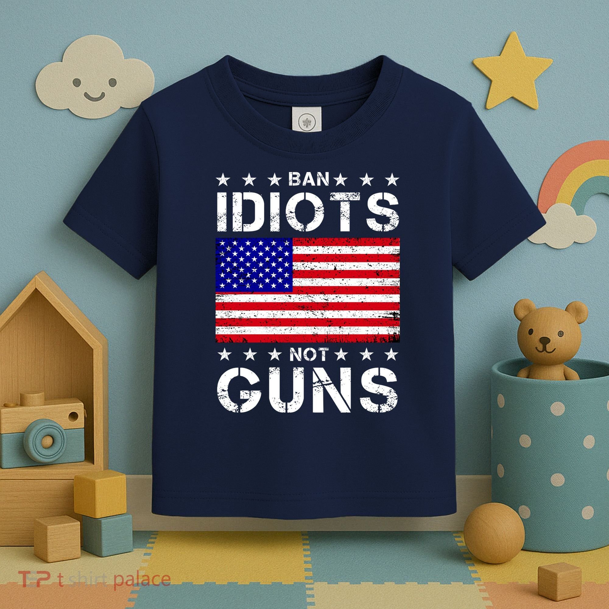Ban Idiots Not Guns Toddler T-Shirt