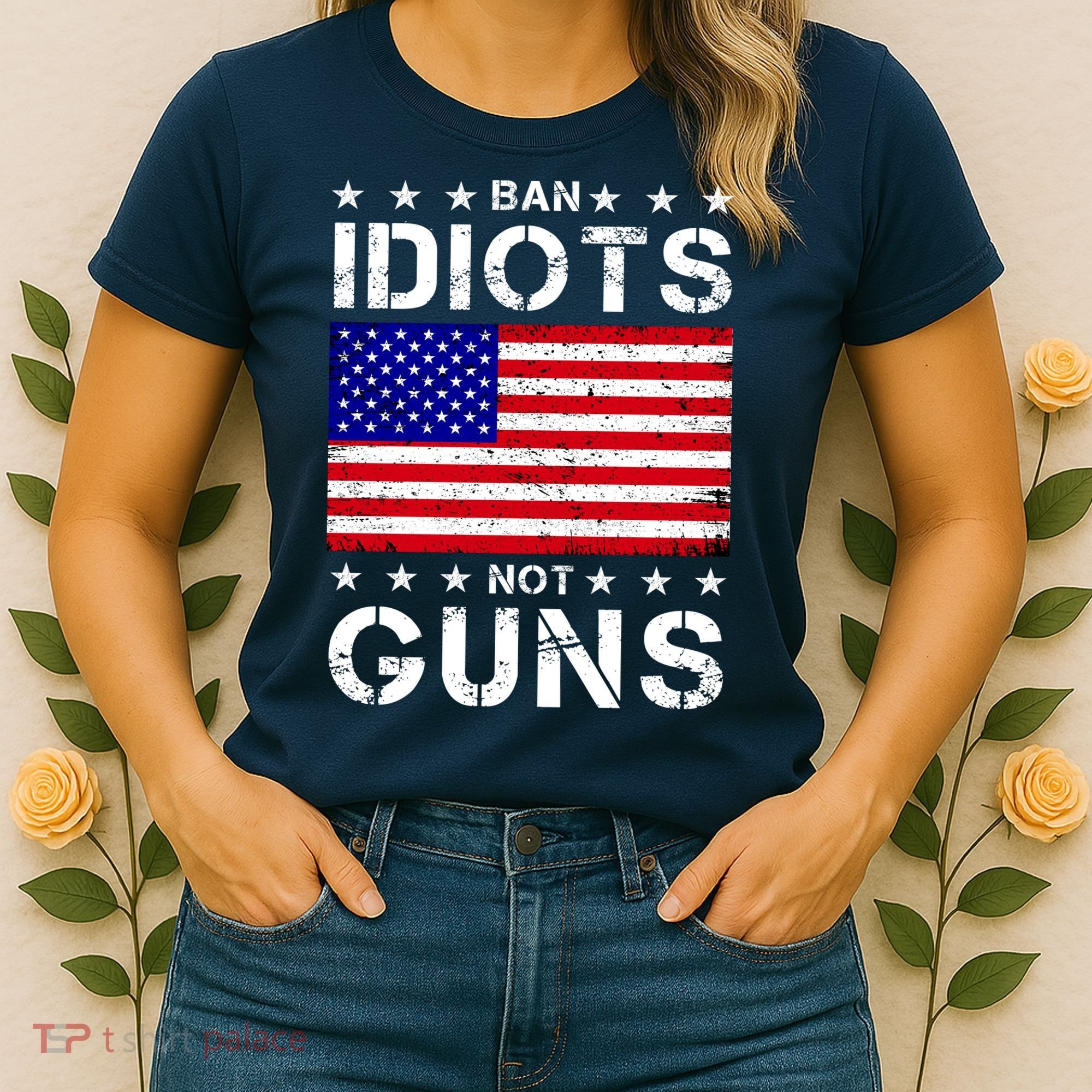 Ban Idiots Not Guns Women's T-Shirt