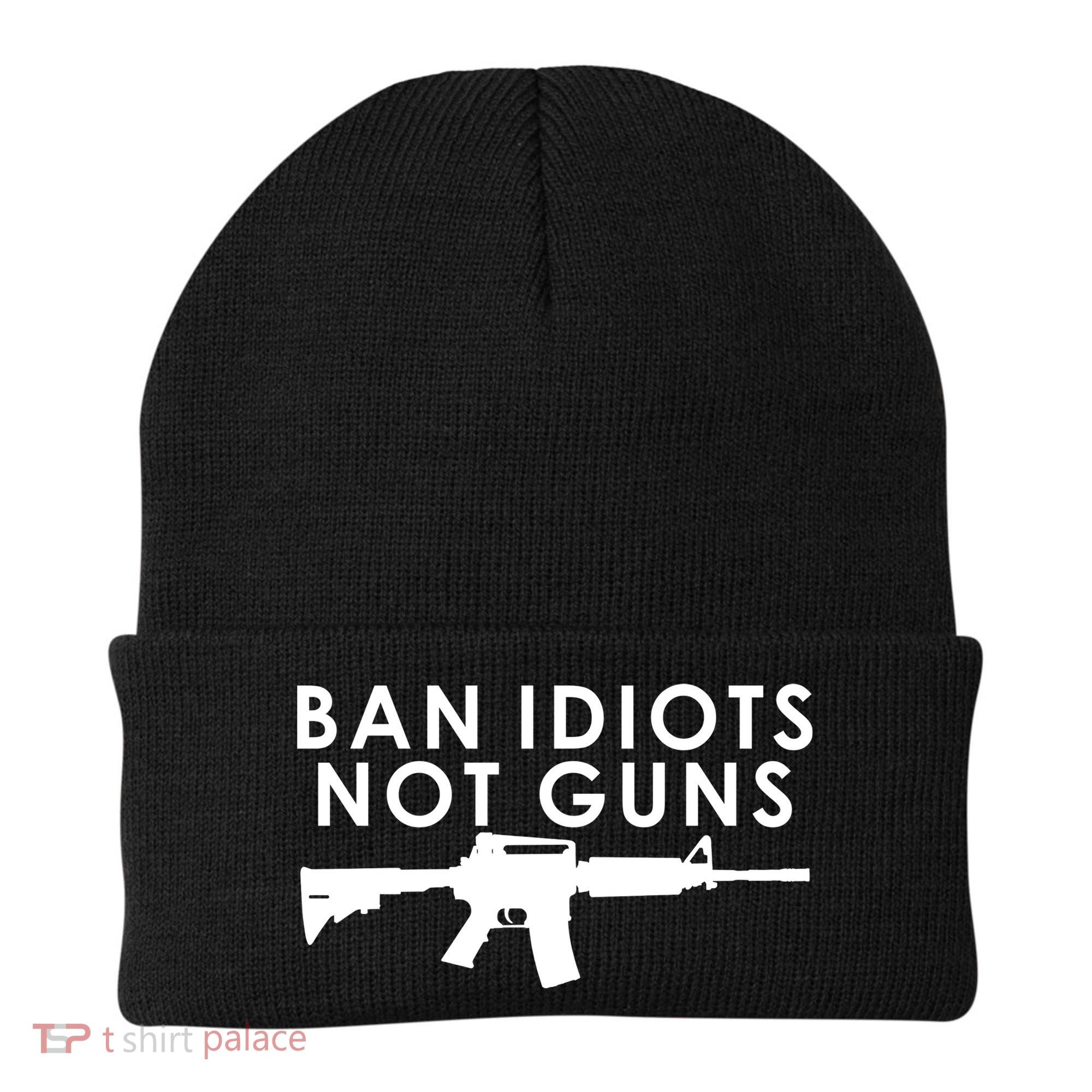 Ban Idiots Not Guns Gun Rights Logo Beanie