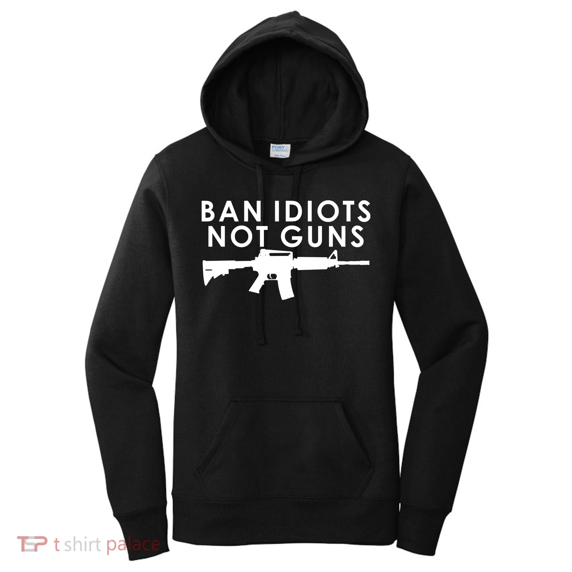 Ban Idiots Not Guns Gun Rights Logo Women's Hoodie