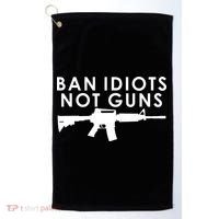 Ban Idiots Not Guns Gun Rights Logo Golf Towel thumb 0