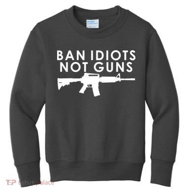 Ban Idiots Not Guns Gun Rights Logo Kids Sweatshirt