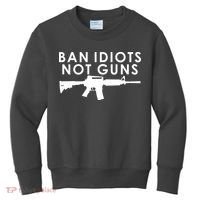 Ban Idiots Not Guns Gun Rights Logo Kids Sweatshirt thumb 0