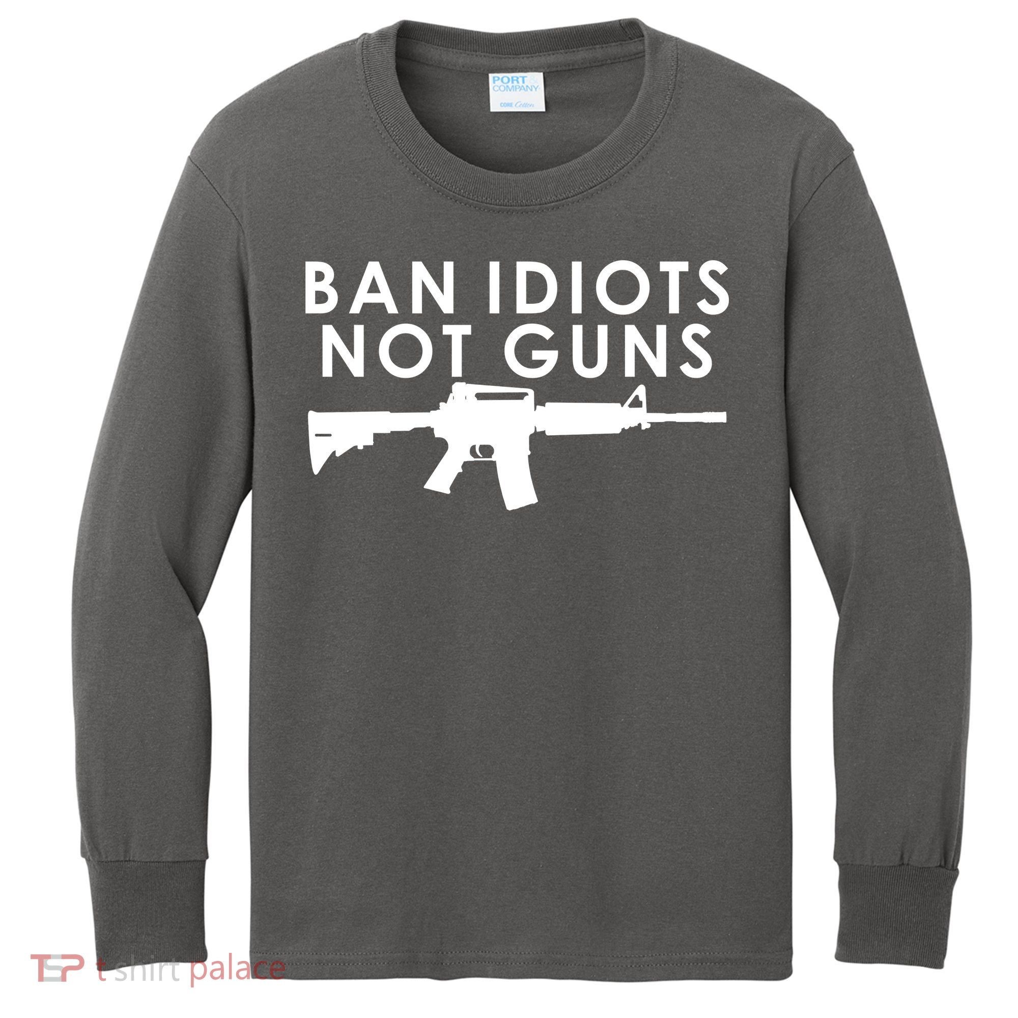 Ban Idiots Not Guns Gun Rights Logo Kids Long Sleeve Shirt