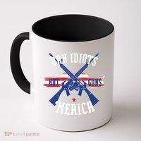 Ban Idiots Not Guns Merica Coffee Mug thumb 0