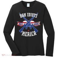 Ban Idiots Not Guns Merica Women's Long Sleeve Shirt thumb 0