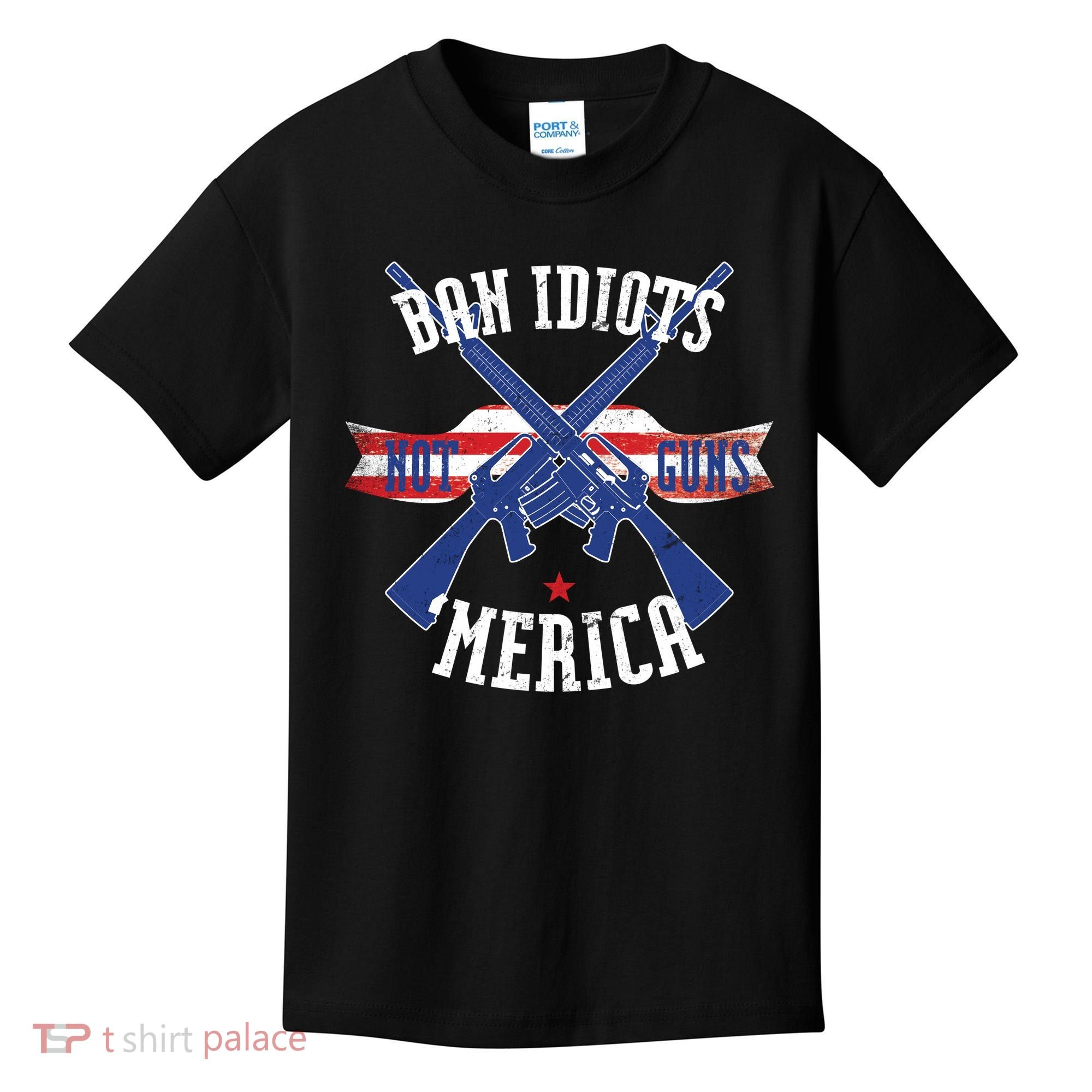 Ban Idiots Not Guns Merica Kids T-Shirt