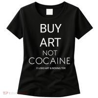 Buy Art Not Cocaine Women's T-Shirt thumb 0