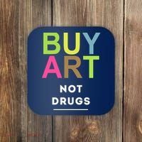 Buy Art Not Drugs Coaster thumb 0
