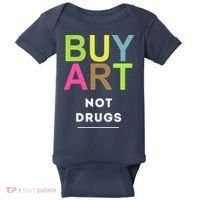Buy Art Not Drugs Baby Bodysuit thumb 0