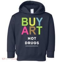 Buy Art Not Drugs Toddler Hoodie thumb 0