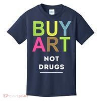 Buy Art Not Drugs Kids T-Shirt thumb 0