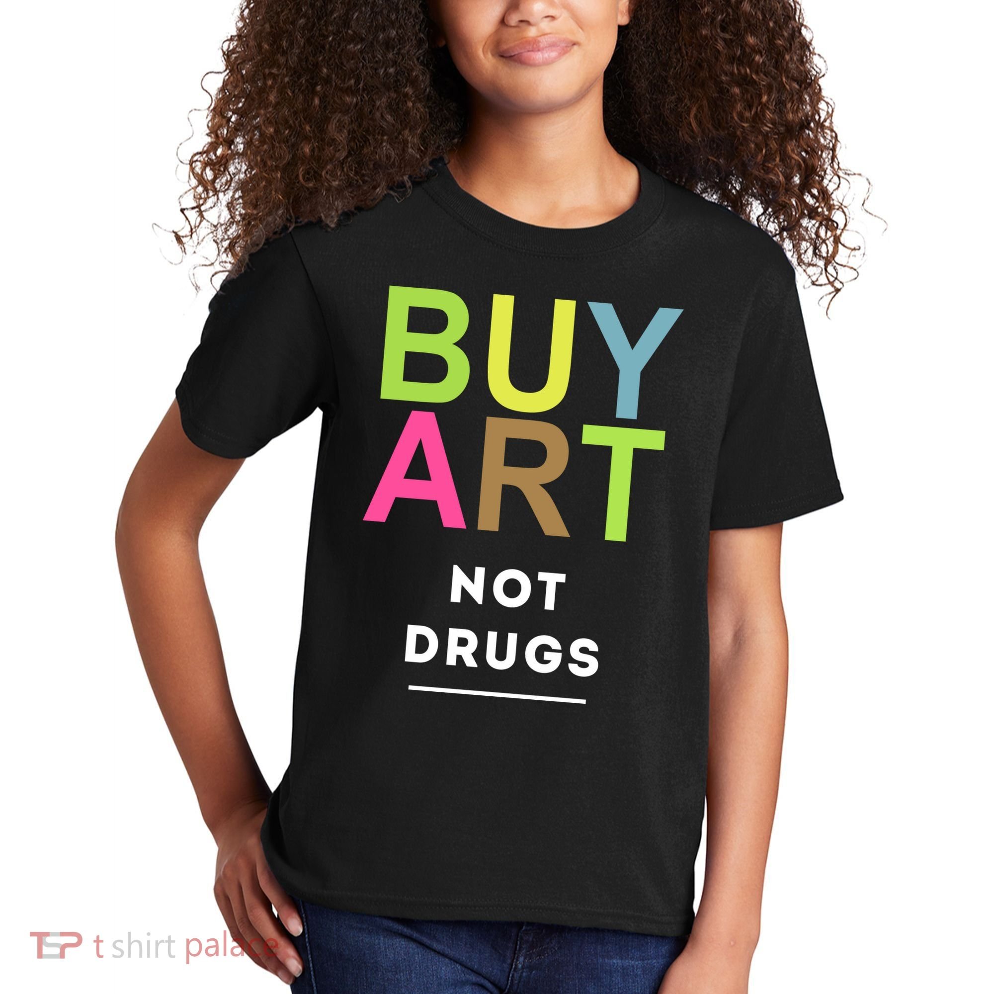 Buy Art Not Drugs Kids T-Shirt