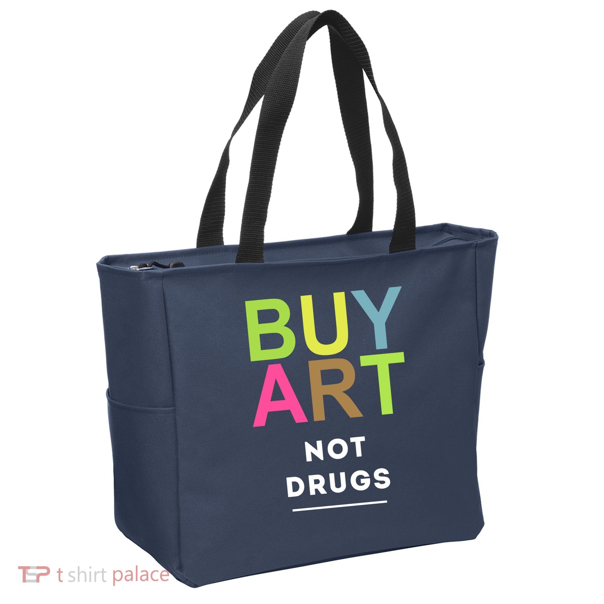 Buy Art Not Drugs Tote Bag