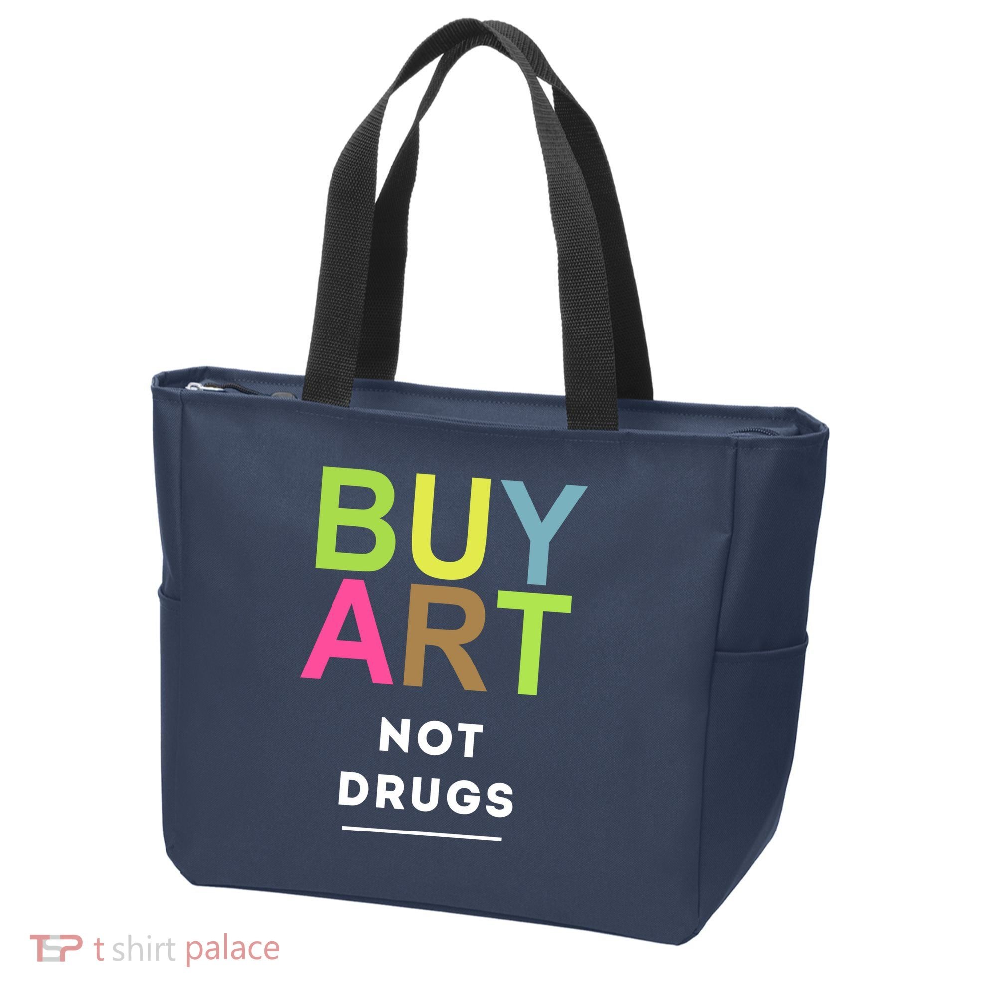Buy Art Not Drugs Tote Bag