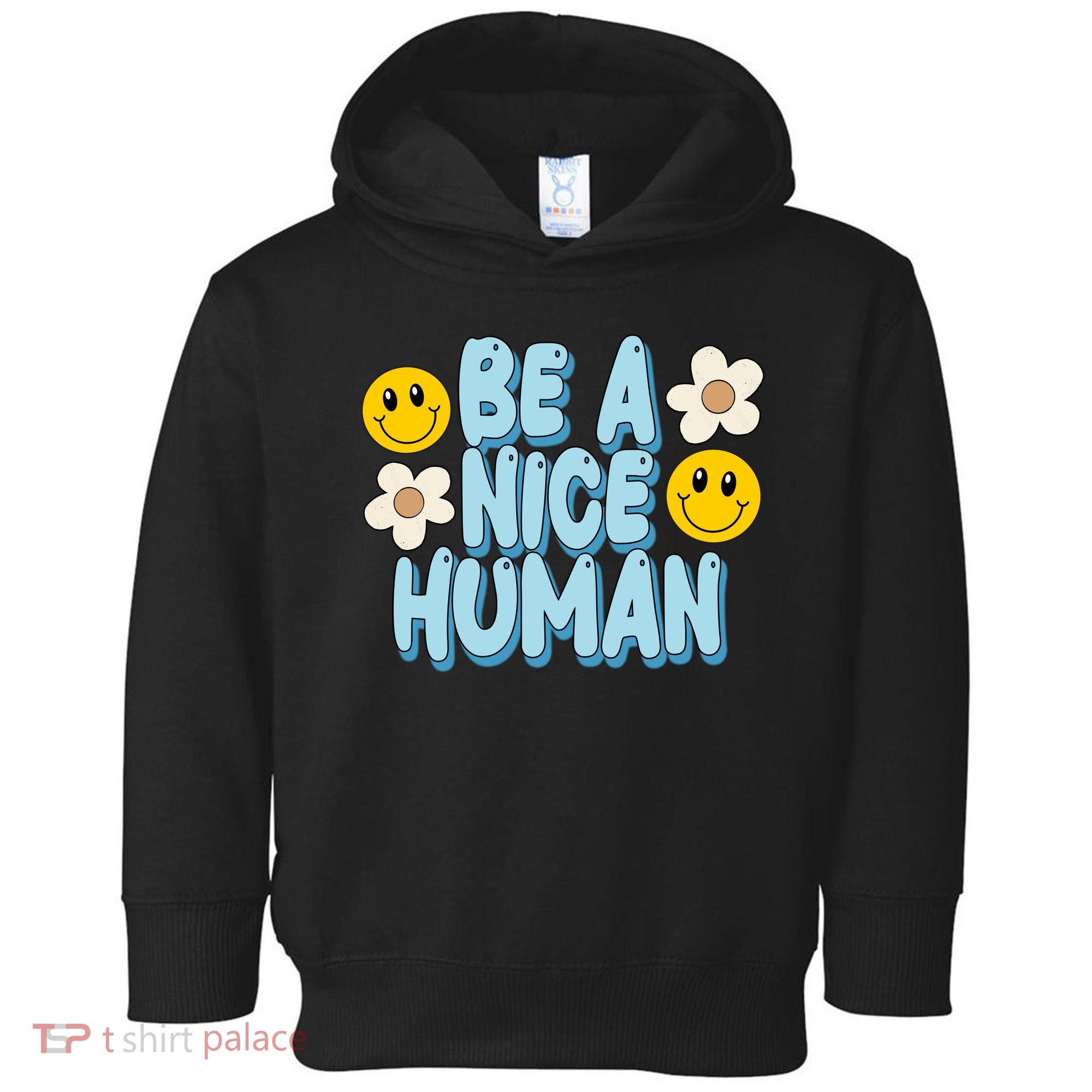 Be A Nice Human Cute Smile Retro Toddler Hoodie