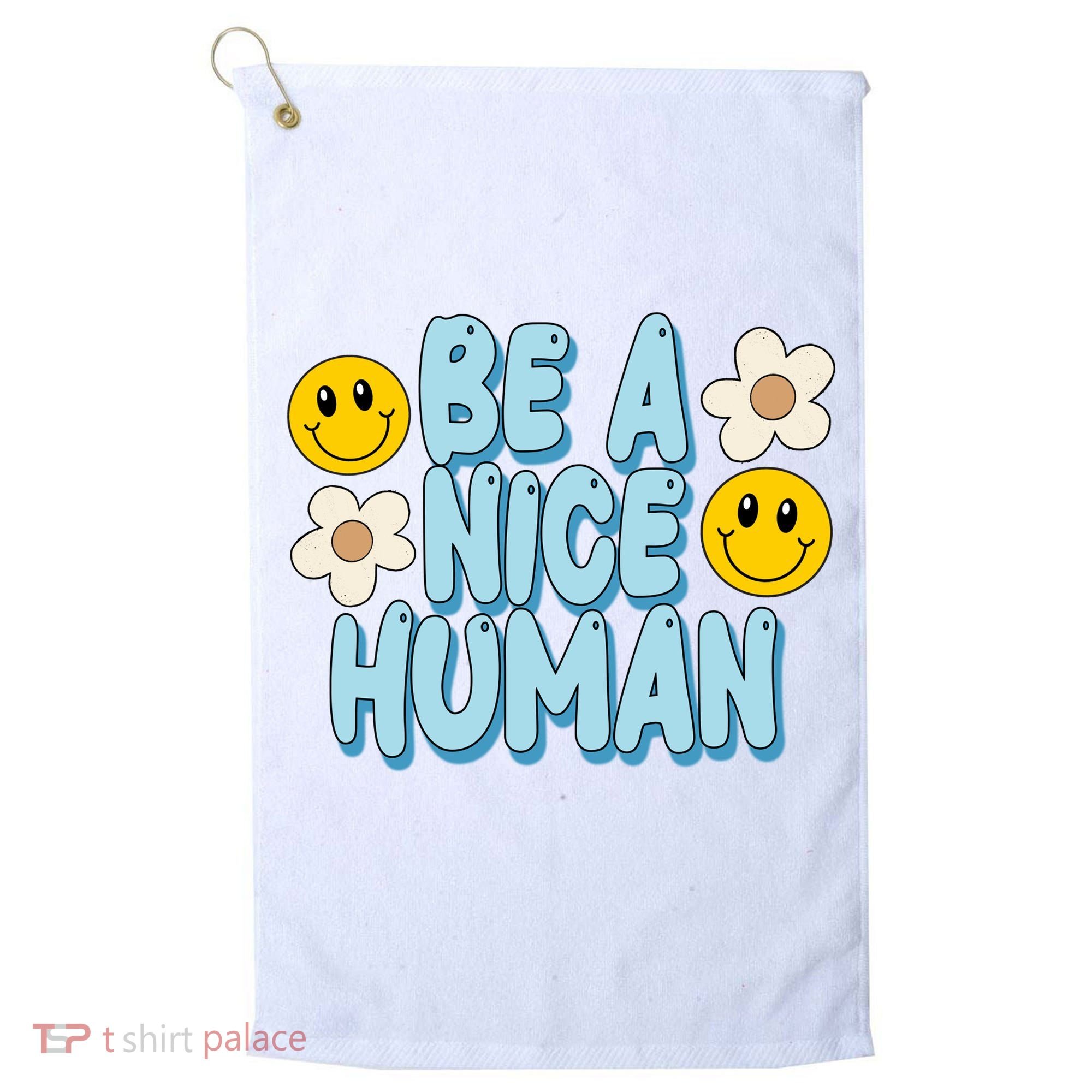 Be A Nice Human Cute Smile Retro Golf Towel