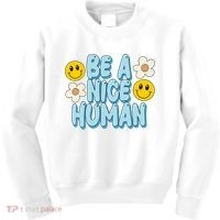 Be A Nice Human Cute Smile Retro Kids Sweatshirt thumb 0