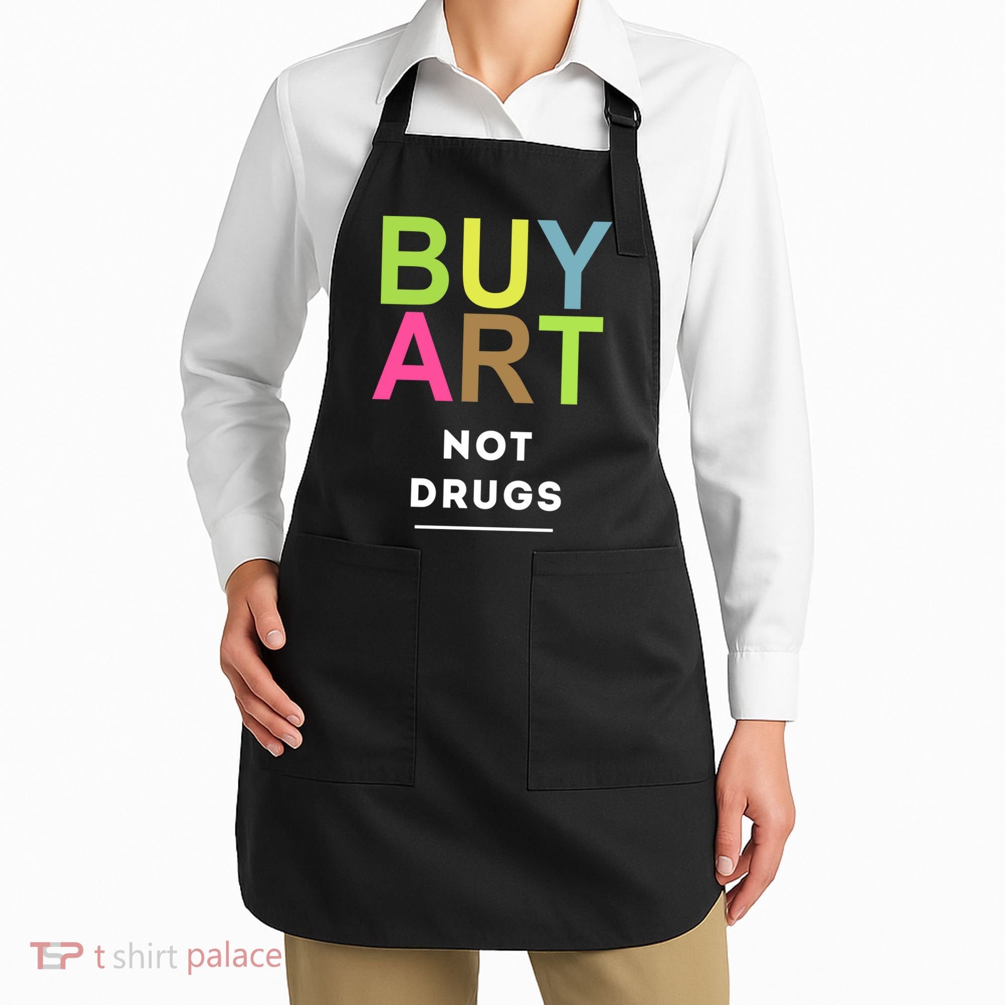 Buy Art Not Drugs Apron